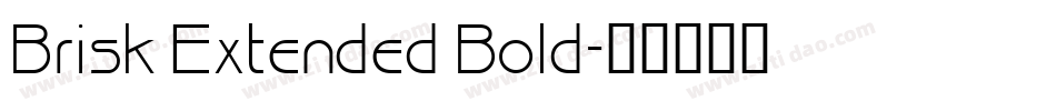 Brisk Extended Bold字体转换